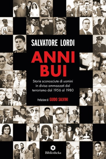 Anni bui - Guido Salvini - Salvatore Lordi