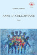 Anni di cellophane