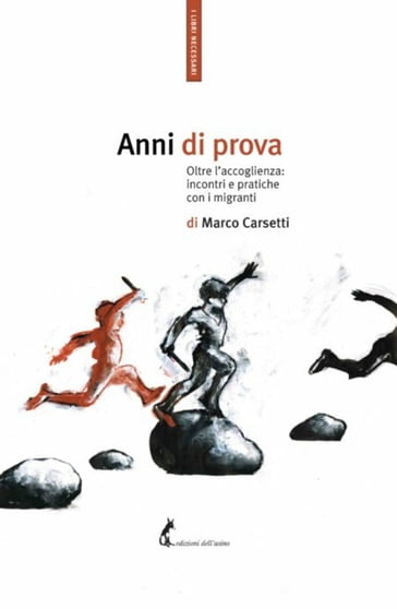 Anni di prova - Marco Carsetti