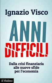 Anni difficili