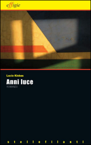 Anni luce - Lucio Klobas