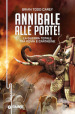 Annibale alle porte! La guerra totale tra Roma e Cartagine