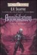 Annihilation. La guerra della Regina Ragno. Forgotten Realms. 5.