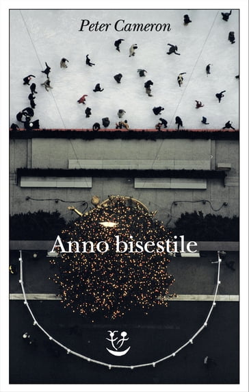 Anno bisestile - Peter Cameron