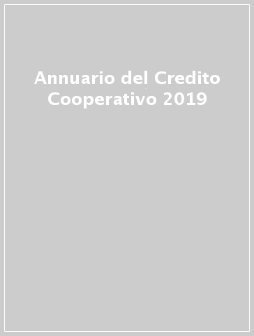 Annuario del Credito Cooperativo 2019