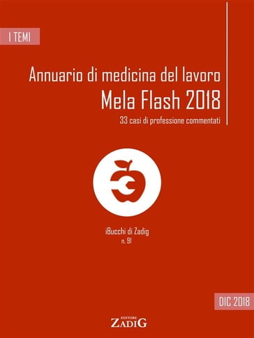 Annuario di medicina del lavoro MeLa Flash 2018 - Annalisa Miglioranzi - Nicoletta Scarpa