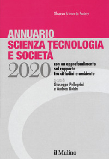 Annuario scienza tecnologia e società - G. Pellegrini | Manisteemra.org