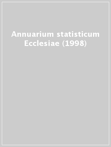 Annuarium statisticum Ecclesiae (1998)