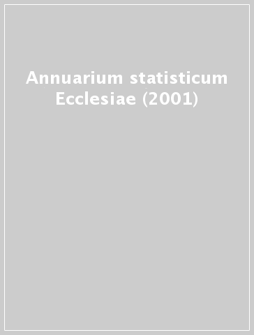 Annuarium statisticum Ecclesiae (2001)