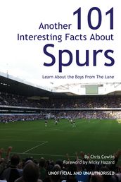 Another 101 Interesting Facts About Spurs