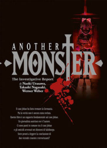 Another monster. The investigative report - Naoki Urasawa - Takashi Nagasaki - Werner Weber