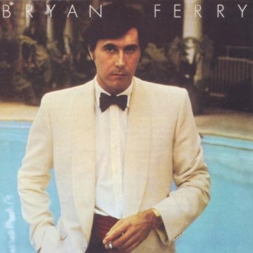 Another time, another pla - Bryan Ferry