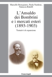 L Ansaldo dei Bombrini e i mercati esteri (1893-1903)