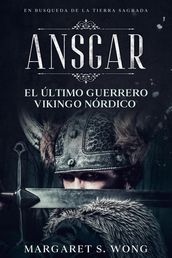 Ansgar el último guerrero vikingo nórdico en búsqueda de la tierra sagrada.