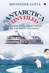 Antarctica Unveiled
