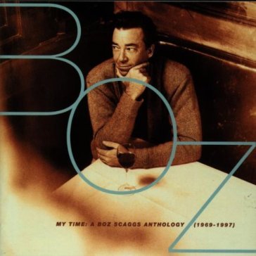 Anthology 1969-1997 - Boz Scaggs