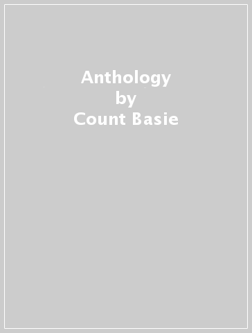 Anthology - Count Basie