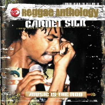 Anthology -music is.. - Garnett Silk