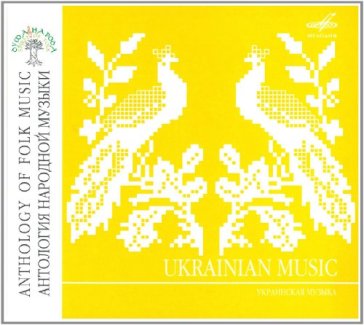 Anthology of folk music: ukraininan musi