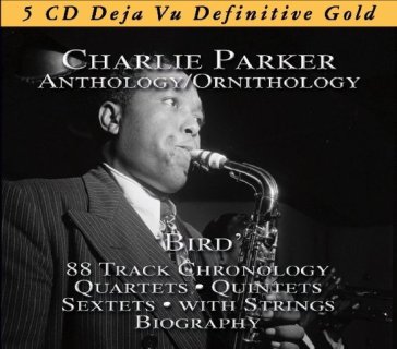 Anthology/ornithology - Charlie Parker