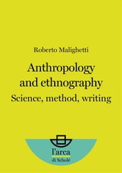 Anthropology and Ethnography