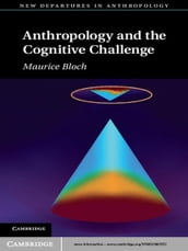 Anthropology and the Cognitive Challenge