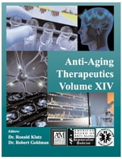 Anti-Aging Therapeutics Volume XIV