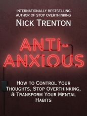 Anti-Anxious