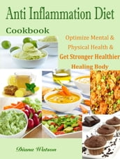 Anti Inflammation Diet Cookbook