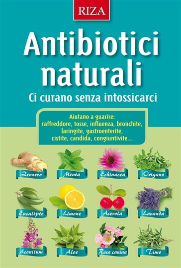 Antibiotici naturali - Istituto Riza di Medicina Psicosomatica