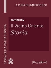 Antichità - Il Vicino Oriente  Storia