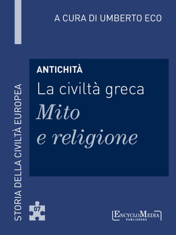 Antichità - La civiltà greca - Mito e religione - Umberto Eco