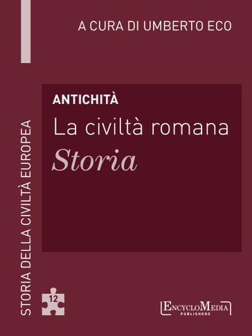 Antichità - La civiltà romana - Storia - Umberto Eco