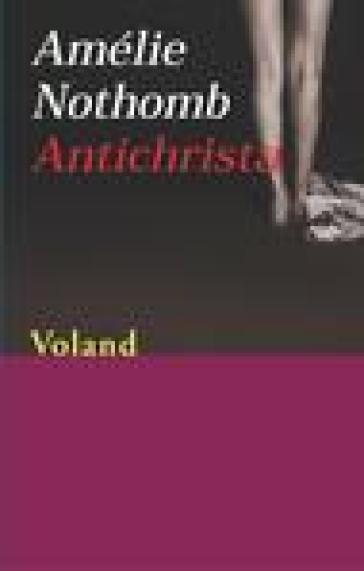 Antichrista - Amélie Nothomb