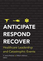 Anticipate, Respond, Recover