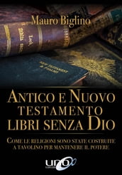 Antico e Nuovo Testamento libri Senza Dio
