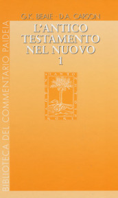 L Antico Testamento nel Nuovo. 1-3.