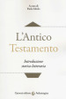 L Antico Testamento. Introduzione storico-letteraria