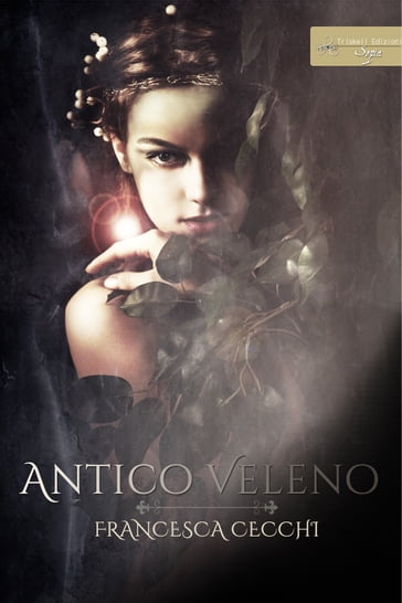 Antico veleno - Francesca Cecchi