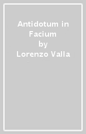 Antidotum in Facium