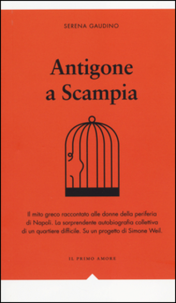 Antigone a Scampia - Serena Gaudino