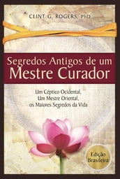 Antigos Segredos de um Mestre Curador