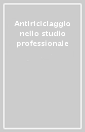 Antiriciclaggio nello studio professionale