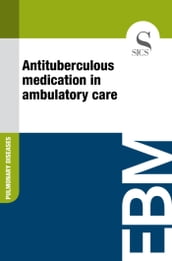 Antituberculous Medication in Ambulatory Care