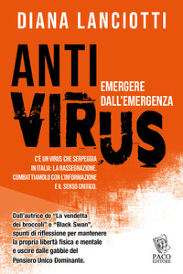 Antivirus. Emergere dall'emergenza - Diana Lanciotti