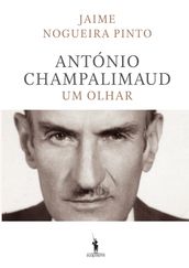 António Champalimaud - Um Olhar