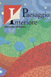 Antologia del Premio letterario «Paesaggio interiore» 2ª edizione