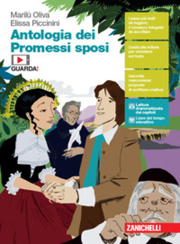 Antologia dei Promessi sposi. Per le Scuole superiori. Con e-book. Con espansione online. Con Audio - Marilù Oliva - Elissa Piccinini