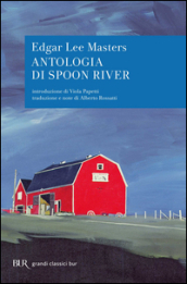 Antologia di Spoon River. Testo inglese a fronte