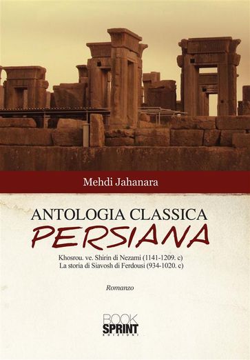 Antologia classica persiana - Mehdi Jahanara